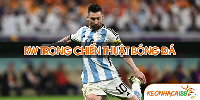 RW trong các hệ thống chiến thuật — khác biệt cốt lõi